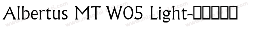 Albertus MT W05 Light字体转换